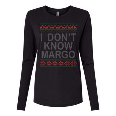 I Don't Know Margo Ugly Matching Christmas Womens Cotton Relaxed Long Sleeve T-Shirt