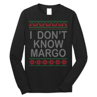 I Don't Know Margo Ugly Matching Christmas Long Sleeve Shirt