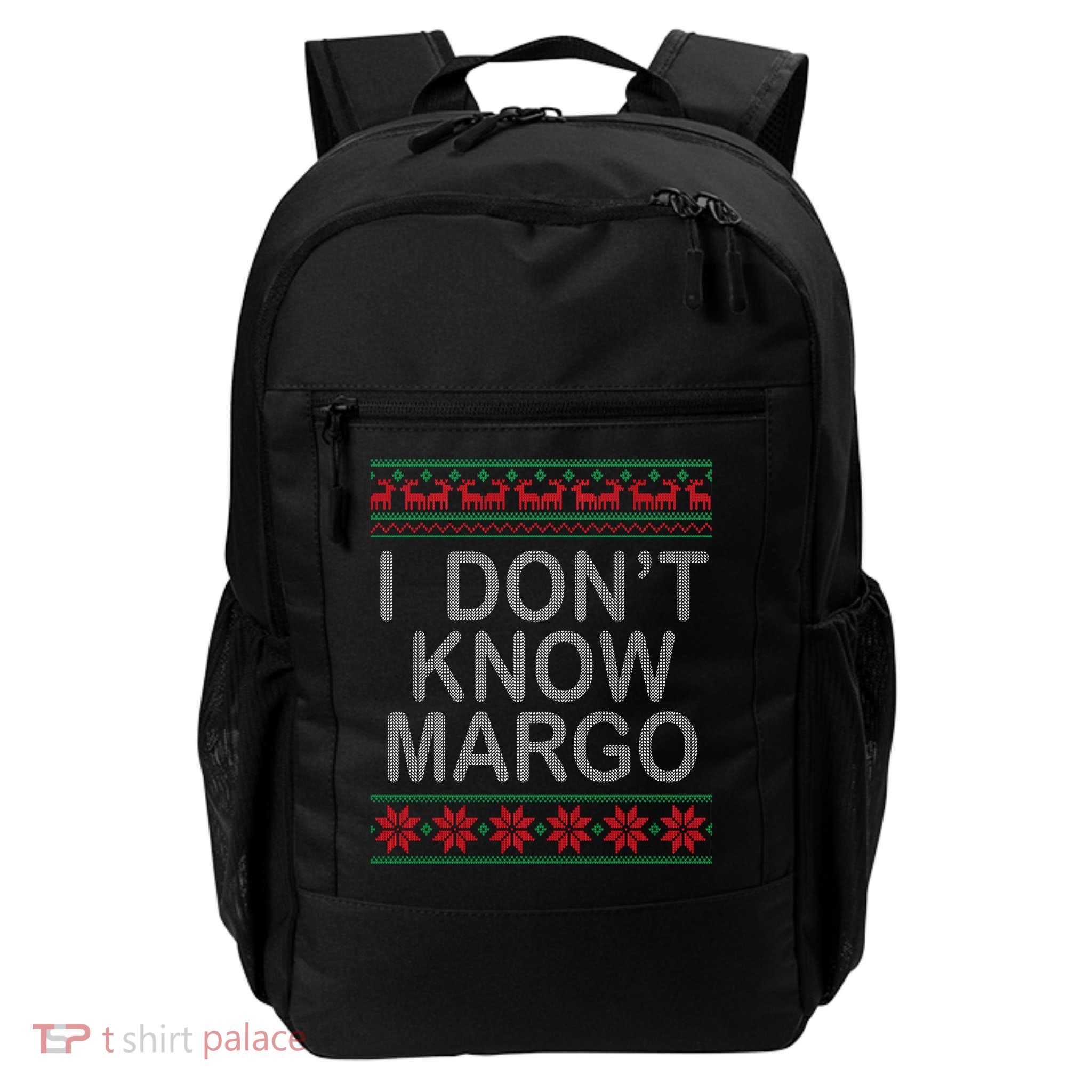 I Don't Know Margo Ugly Matching Christmas Backpack