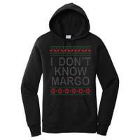 I Don't Know Margo Ugly Matching Christmas Women's Pullover Hoodie