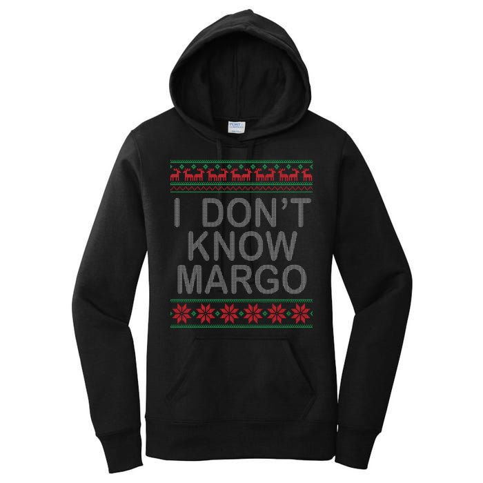 I Don't Know Margo Ugly Matching Christmas Women's Pullover Hoodie