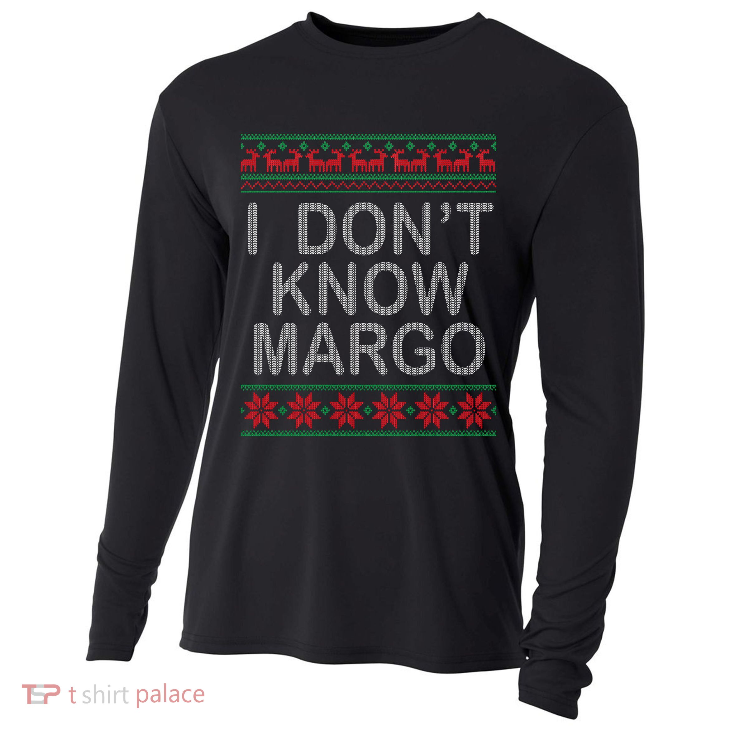 I Don't Know Margo Ugly Matching Christmas Cooling Performance Long Sleeve Crew