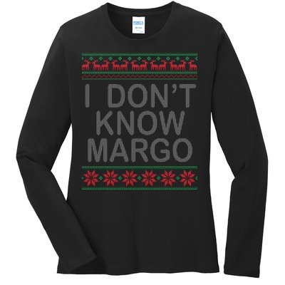 I Don't Know Margo Ugly Matching Christmas Ladies Long Sleeve Shirt