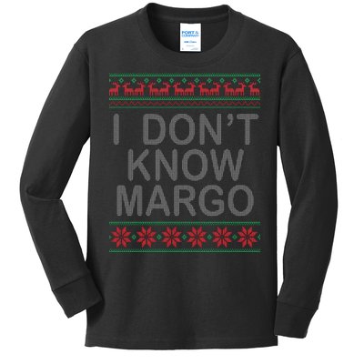 I Don't Know Margo Ugly Matching Christmas Kids Long Sleeve Shirt