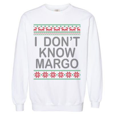 I Don't Know Margo Ugly Matching Christmas Garment-Dyed Sweatshirt
