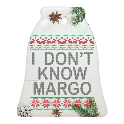 I Don't Know Margo Ugly Matching Christmas Ceramic Bell Ornament