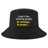 I Don't Like Morning People Cool Comfort Performance Bucket Hat