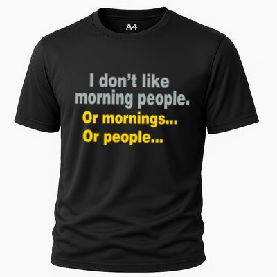 I Don't Like Morning People Performance Shirt