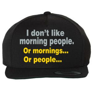 I Don't Like Morning People Wool Snapback Cap