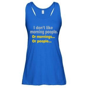 I Don't Like Morning People Ladies Essential Flowy Tank