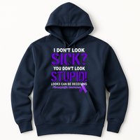 I Don't Look Sick Stupid Fibromyalgia Awareness Hoodie