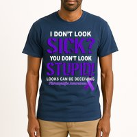 I Don't Look Sick Stupid Fibromyalgia Awareness Tall T-Shirt