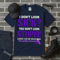I Don't Look Sick Stupid Fibromyalgia Awareness Tall T-Shirt