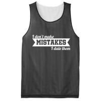 I Don't Make Mistakes I Date Them Mesh Reversible Basketball Jersey Tank