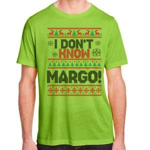 I Don't Margo Funny Christmas Adult ChromaSoft Performance T-Shirt