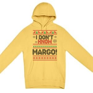 I Don't Margo Funny Christmas Premium Pullover Hoodie