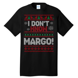 I Don't Margo Funny Christmas Tall T-Shirt