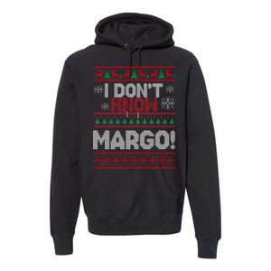 I Don't Margo Funny Christmas Premium Hoodie