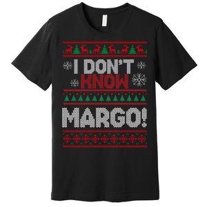 I Don't Margo Funny Christmas Premium T-Shirt