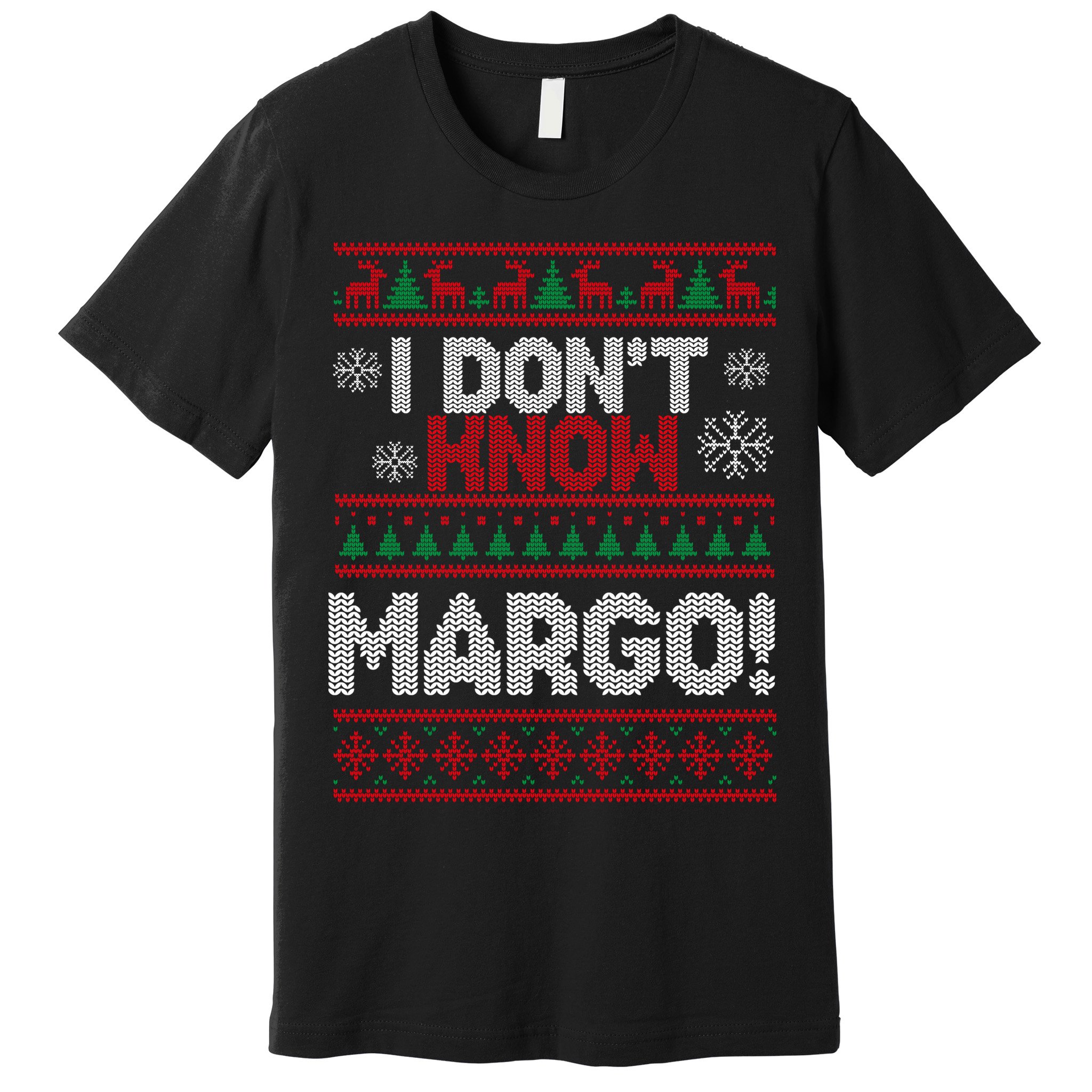 I Don't Margo Funny Christmas Premium T-Shirt