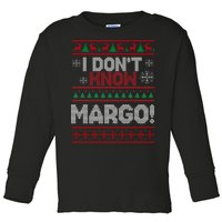 I Don't Margo Funny Christmas Toddler Long Sleeve Shirt