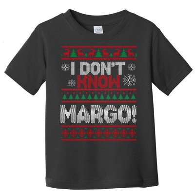 I Don't Margo Funny Christmas Toddler T-Shirt