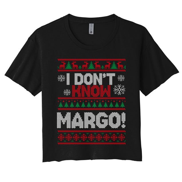 I Don't Margo Funny Christmas Crop Top