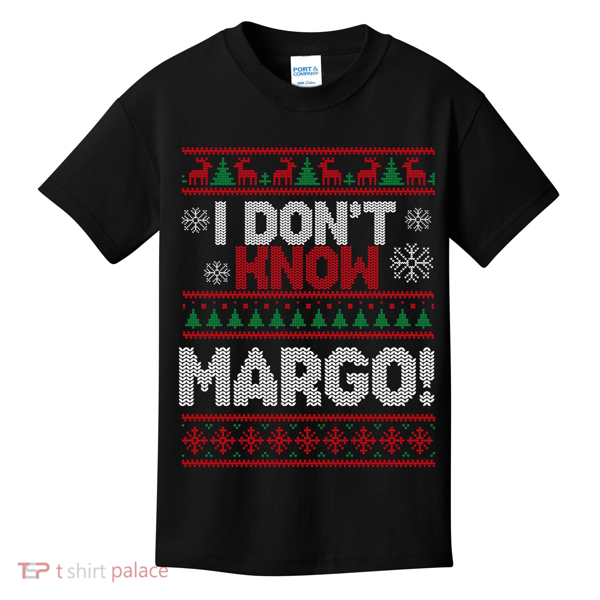 I Don't Margo Funny Christmas Kids T-Shirt