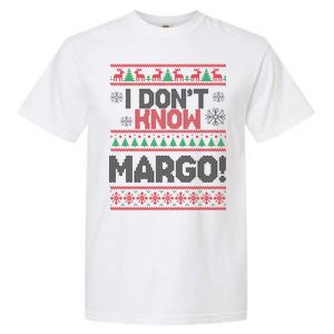 I Don't Margo Funny Christmas Garment-Dyed Heavyweight T-Shirt