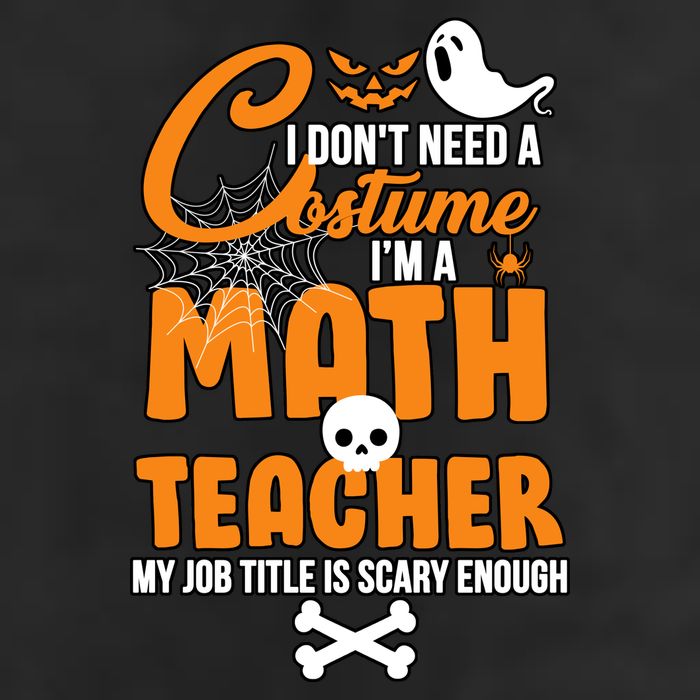 I Don't Need A Costume I'm A Math Teacher Golf Towel