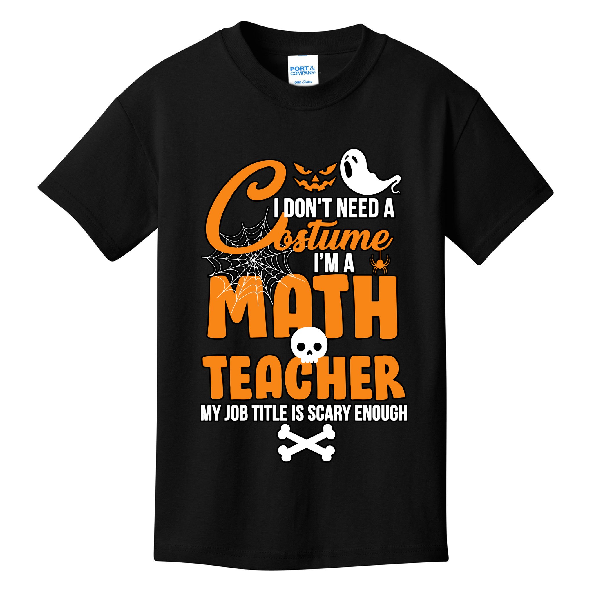 I Don't Need A Costume I'm A Math Teacher Kids T-Shirt