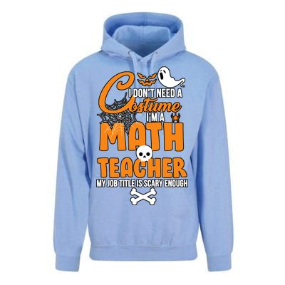 I Don't Need A Costume I'm A Math Teacher Unisex Surf Hoodie