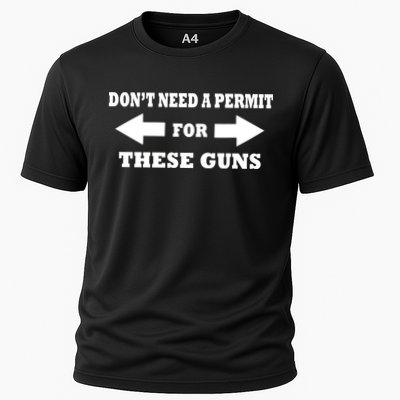 I don't Need A Permit For These Guns Performance Shirt