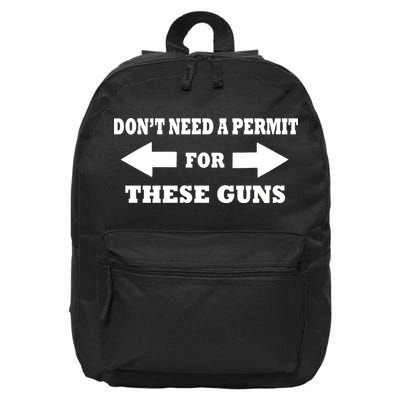 I don't Need A Permit For These Guns 16 in Basic Backpack