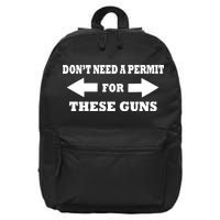 I don't Need A Permit For These Guns 16 in Basic Backpack