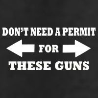 I don't Need A Permit For These Guns Golf Towel