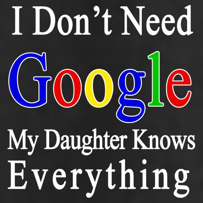 I Don't Need Google My Daughter Knows Everything Garment-Dyed Fleece Hoodie