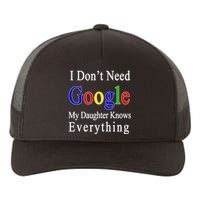 I Don't Need Google My Daughter Knows Everything Yupoong Adult 5-Panel Trucker Hat