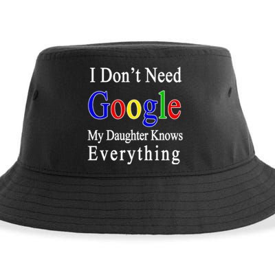 I Don't Need Google My Daughter Knows Everything Sustainable Bucket Hat