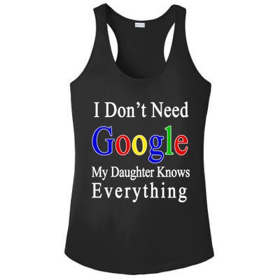 I Don't Need Google My Daughter Knows Everything Ladies PosiCharge Competitor Racerback Tank