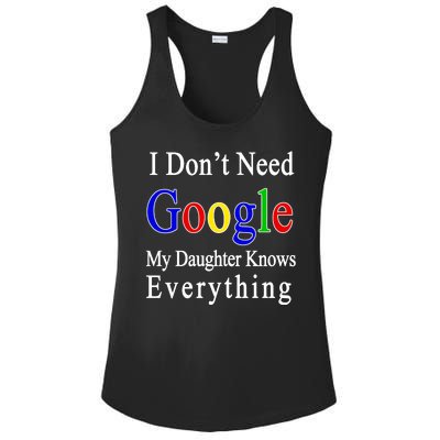 I Don't Need Google My Daughter Knows Everything Ladies PosiCharge Competitor Racerback Tank