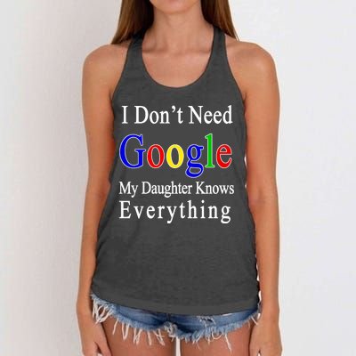 I Don't Need Google My Daughter Knows Everything Women's Knotted Racerback Tank