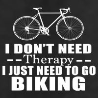 I Don't Need Therapy I Just Need To Go Biking Cool Comfort Performance Bucket Hat