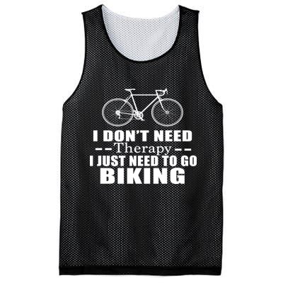I Don't Need Therapy I Just Need To Go Biking Mesh Reversible Basketball Jersey Tank