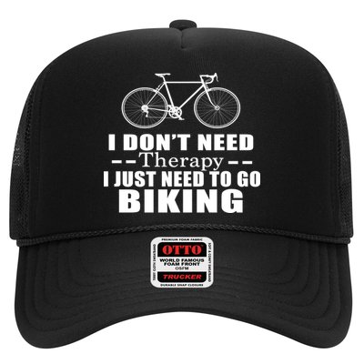 I Don't Need Therapy I Just Need To Go Biking Trucker Hat