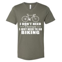 I Don't Need Therapy I Just Need To Go Biking V-Neck T-Shirt