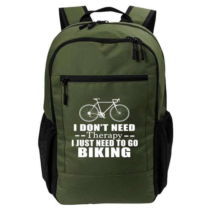 I Don't Need Therapy I Just Need To Go Biking Backpack