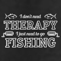 I Don't Need Therapy I Just Need To Go Fishing Trucker Hat