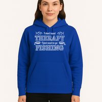 I Don't Need Therapy I Just Need To Go Fishing Hoodie