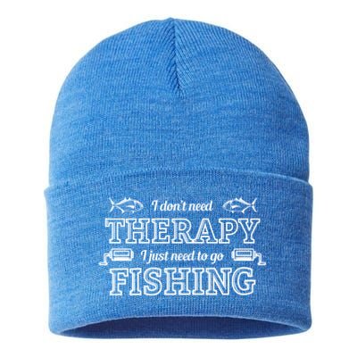 I Don't Need Therapy I Just Need To Go Fishing Sustainable Knit Beanie